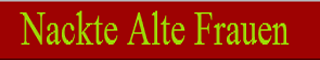 Nackte Alte Frauen